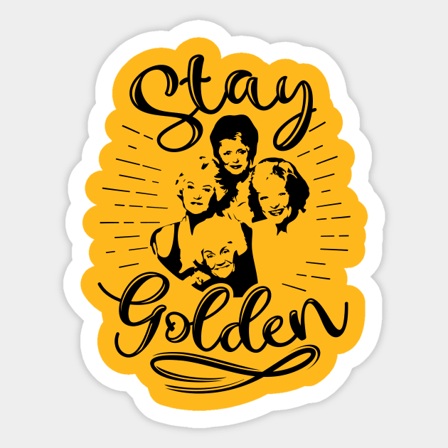 Stay Golden Sticker by SisterSVG